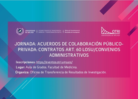 Jornada OTRI "Acuerdos de colaboración público-privada: contratos art.60 LOSU/convenios administrativos"