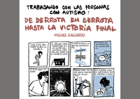 Trabajando con las personas con autismo: de derrota en derrota hasta la victoria final