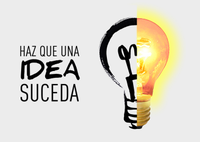 Haz que una idea suceda