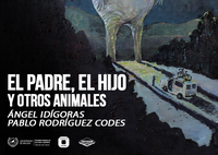 Exposición "El Padre, el Hijo y otros animales"