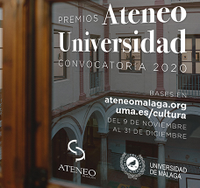 PREMIOS "ATENEO DE MÁLAGA-UNIVERSIDAD DE MÁLAGA" 2020