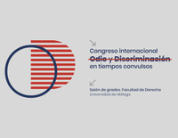 Congreso Internacional Odio y Discriminación en tiempos convulsos