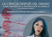 La Ciencia después del Grado: Cómo iniciarse en la investigación académica (y no morir en el intento)