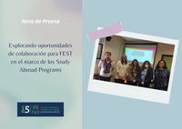 Explorando oportunidades de colaboración para FEST en el marco de los Study Abroad Programs