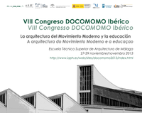 VIII Congreso DOCOMOMO Ibérico: "La Arquitectura del Movimiento Moderno y la Educación"