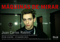 Exposición "Máquinas de mirar" de Juan Carlos Robles