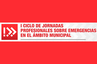 Jornadas sobre las emergencias en el ámbito municipal: INCENDIOS FORESTALES